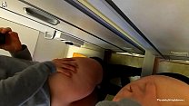 Showing My Pussy and Ass On A Flight - Mile High Club